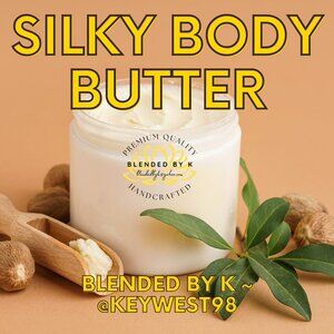 Silky Body Butter by Blended by K ~ 4 oz ~ LIMITED AVAIL DUE TO HEAT